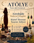 Astrolojide Kadersel Döngüler ve Kişisel Aksesuar Tasarım Atölyesi